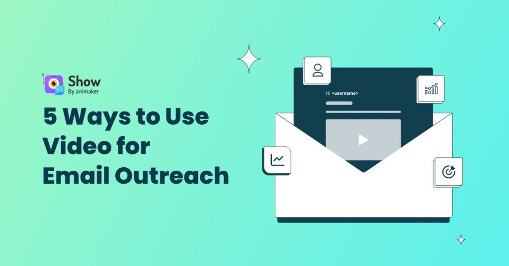5 Ways to Use Video for Email Outreach
